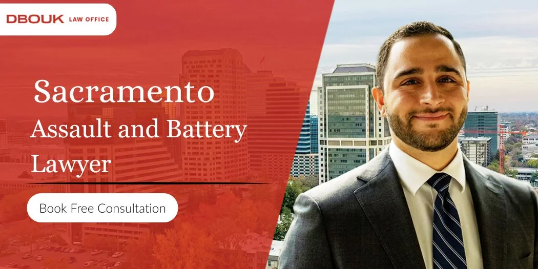 best sacramento assault and battery lawyer
